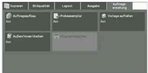Kopieren Bildqualität Layout Ausgabe Auftrags- erstellung Auftragsaufbau Aus Probeexemplar Aus Vorlage aufteilen Aus Außen/Innen löschen Aus Rogvermögens
