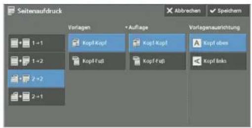Seitenaufdruck Abbrechen ✓ Speichern Vorlagen Auflage Vorlagenaurrichtung 1+1 Kopf-Kopf Kopf-Kopf Kupf obes 1+2 Kopf-Fuß Kopf-Fuß Kupf Binks 2+2 2+1