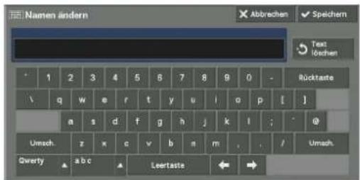 Namen ändern Abbrechen ✓ Speichem Text löschen Rücktaste Umsch. z x c v b n m . / Umach. Gwerty ▲ abc ▲ Leertaste ← →