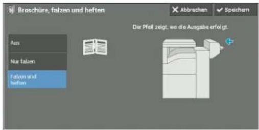 Broschüre, falzen und heften Abs Nur falzen Falten und heften Abbrechen Speichern Der Pfal zeigt, wo die Ausgabe erfolgt.