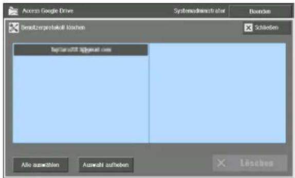 Access Google Drive Systemadministrator Bausden Beratzerprotokoll löschen Schließen Taylor-0151 https://www.com Alsle auswahlen Auswahl aufheben Löschen