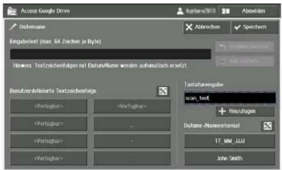 Access Google Drive Abweiden Datename Eingabetert (max. 64 Zeichen je Byte) Hinwes: Textzeichenfolgen mit Datum/klame worden automatisch ersetzt. Benutzerdefinierte Textzeichenfolge Verfügter > Verfügter > Verfügter > Verfügter > Verfügter > Textaturationsgabe scan_text Hinzufogen Deluxe-/Numensformat TT_MM_JUU John Smith