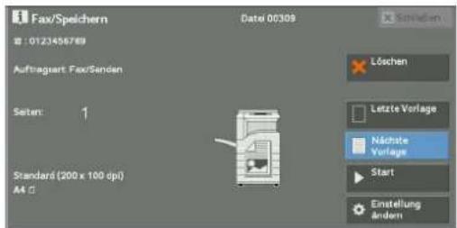 Fax/Speichern Date: 00309 10123456769 Auftragart Fax/Senden Seiten: 1 Standard (200 x 100 dpi) A4 Löschen Letzte Vorlage Nächte Vorlage Start Einstellung ändern