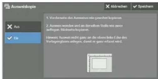 Ausweiskopie 1. Vorderseite des Ausweises wie gewehnt kopieren. 2. Auswes worden und an derenthon Stelle wie zuvor auflagen. Rückseite kopieren. Hinwest: Auswes nicht ganz an die obere linke Ecke des Verlagenglages anlagen, damit es ganz erfasst wird.