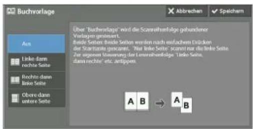 Buchvorlage Abrechen Speichern Über "Buchvorlage" wird die Scereihartfolge gehundener Verlagen geteiniert. Beide Seiten: Beide Seiten werden nach einfachem Drücken der Startseite gescamt. "Nur Inke Seite" schannt nur die Inke Seite. Zur eigenem Steuierung des Leurohentfolge: Linke Seite, dann-rechte" etc. antippen. Aus Linke dann rechte Seite Rechte dann linke Seite Obere dann weitere Seite A B → A B