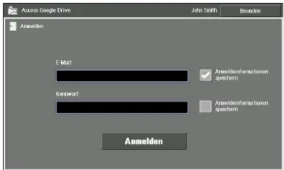 Access Google Drive John Smith Beenden Anmelden E-Mail: Kennwort Anmeldeninformationen speichern Anmeldeninformationen speichern Anmelden