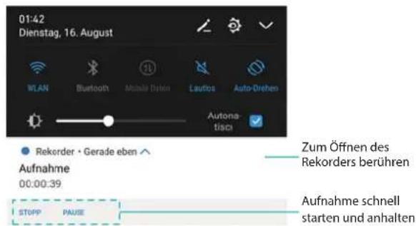 01:42 Dienstag, 16. August WLAN Bluetooth Mobile Delek Lautics Auto-Drehen Autonat tisi Rekorder • Gerade eben Aufnahme 00:00:39 Zum Öffnen des Rekorders berühren Stopp PAUSE Aufnahme schnell starten und anhalten
