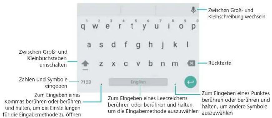 Zwischen Groß- und Kleinschreibung wechseln Q¹ W² e³ r⁴ t⁵ y u⁶ i⁷ o⁸ p a s d f g h j k l Zwischen Groß- und Kleinbuchstaben umschalten z x c v b n m Rücktaste Zahlen und Symbole eingeben 2123 English Zum Eingeben eines KOMMAS BERühREN oder BERühREN und HALTE, UM DIEINSTRUMENTS für DIEINGABEMETHODE zu ÖFFEN Zum Eingeben eines LeerzeichENS BERühREN oder BERühREN und HALTE, UM DIEINGABEMETHODE AUSZWÄLEN Zum Eingeben eines Punktes BERühREN oder BERühREN und HALTE, UM DIEINGABEMETHODE AUSZWÄLEN