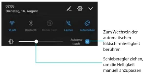 02.06 Dienstag, 16. August VLAN Bluetooth Mobile Daten Leutios Auto-Drehen Automatisch Zum Wechseln der automatischen Bildschirmhelligkeit berühren Schieberegler ziehen, um die Helligkeit manuell anzupassen