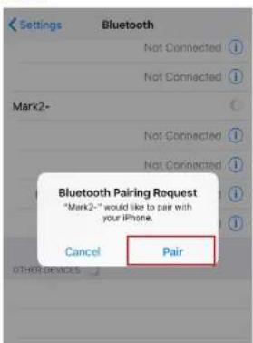 Settings Bluetooth Not Connected ① Not Connected ① Mark2- Not Connected ① Not Connected ① Bluetooth Pairing Request "Mark2-" would like to pair with your iPhone. Cancel Pair OTHER DEVICES