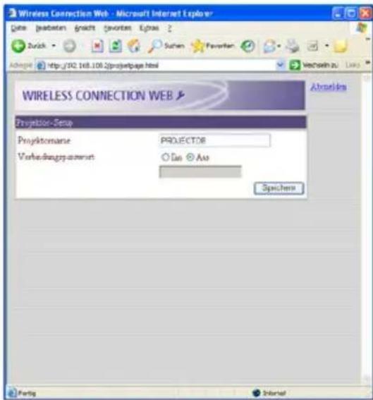 Wireless Connection Web - Microsoft Internet Explorer File Edit View Insert Favorites Express 2 Zurich Suzien Pavlovirn Adegrete http://102.168.108.2/projekwpage.html WIRELESS CONNECTION WEB Projection-Setup Projektorsname PROJECTDB Verbindungsprogram: ○ Gas ○ Auto Spichere Fertig Internet