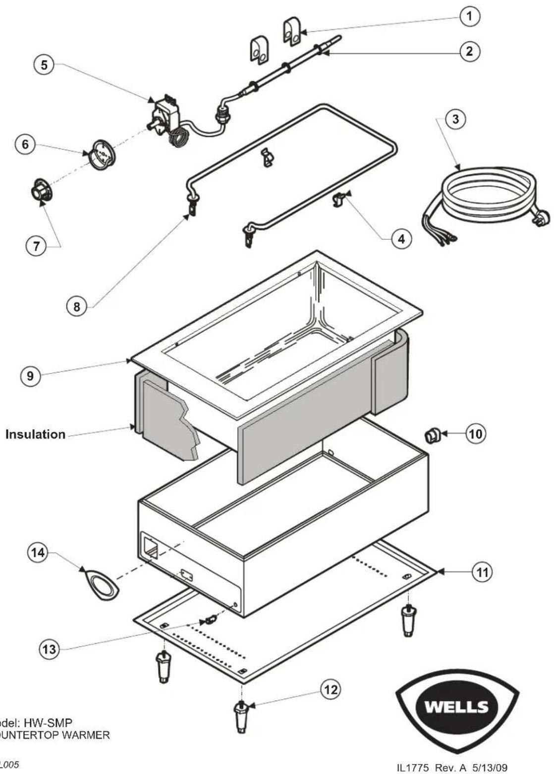 ① ② ③ ④ ⑤ ⑥ ⑦ ⑧ ⑨ Insulation ⑩ ⑪ ⑫ ⑬ ⑭ ⑮ ⑯ ⑰ ⑱ ⑲ ⑳ ⑴ ⑵ ⑶ ⑷ ⑸ ⑹ WELLS del: HW-SMP UNTERTOP WARMER .005 IL1775 Rev. A 5/13/09