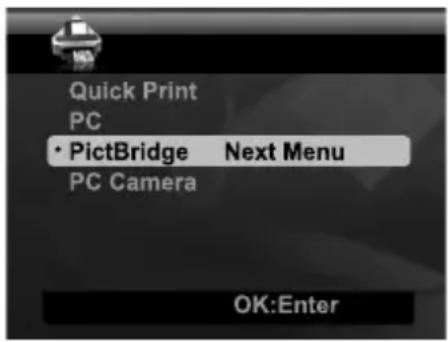 Quick Print PC • PictBridge Next Menu PC Camera OK:Enter