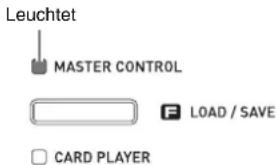 Leuchtet MASTER CONTROL F LOAD / SAVE CARD PLAYER