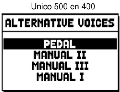 Unico 500 en 400 ALTERNATIVE VOICES PEDAL MANUAL II MANUAL III MANUAL I