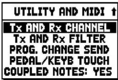 UTILITY AND MIDI ↑ Tx AND Rx CHANNEL Tx AND Rx FILTER PROG. CHANGE SEND PEDAL/KEYB TOUCH COUPLED NOTES: YES