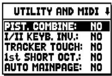 UTILITY AND MIDI ↓ PIST. COMBINE: NO I/II KEYB. INV.: NO TRACKER TOUCH: NO 1st SHORT OCT.: NO AUTO MAINPAGE: NO