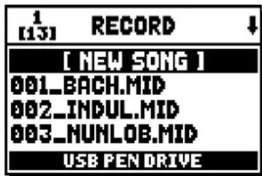 [13] RECORD [ NEW SONG ] 001_BACH.MID 002_INDUL.MID 003_HUNLOB.MID USB PEN DRIVE