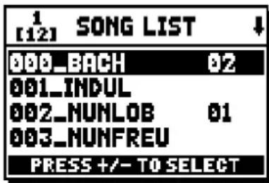 1 [12] SONG LIST ↓ 000_BACH 02 001_INDUL 002_NUNLOB 01 003_NUNFREU PRESS +/- TO SELECT