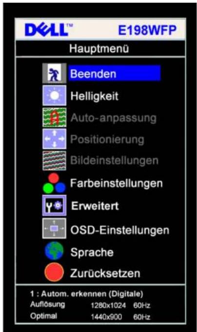 DELL™ E198WFP Hauptmenü Beenden Helligkeit Auto-anpassung Positionierung Bildeinstellungen Farbeinstellungen Erweitert OSD-Einstellungen Sprache Zurücksetzen 1 : Autom. erkennen (Digitale) Auflösung 1280x1024 60Hz Optimal 1440x900 60Hz