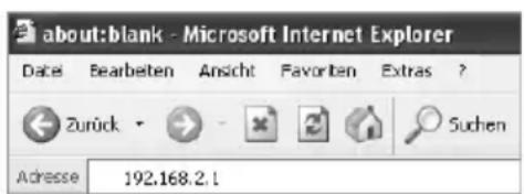 about:blank - Microsoft Internet Explorer Date Bearbeiten Ansicht Favoriten Extras ? Zurück - Suchen Adresse 192.168.2.1