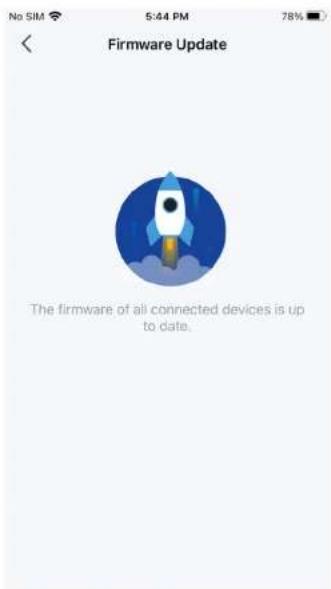 No SIM 5:44 PM 78% Firmware Update The firmware of all connected devices is up to date.