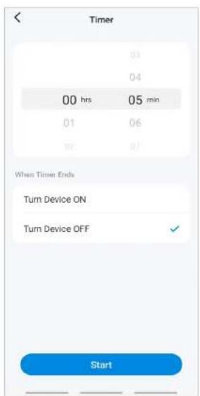 Timer 03 04 00 hrs 05 min 01 06 02 07 When Timer Ends Turn Device ON Turn Device OFF ✓ Start