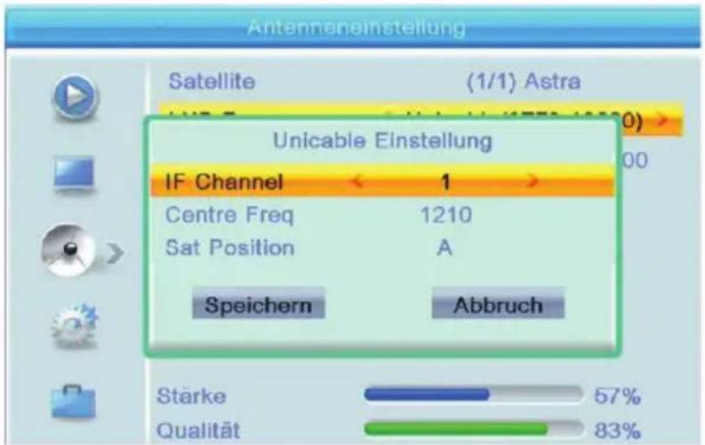 Antenneneinstellung Satellite (1/1) Astra Unicable Einstellung IF Channel 1 Centre Freq 1210 Sat Position A Speichern Abbruch Stärke 57% Qualität 83%