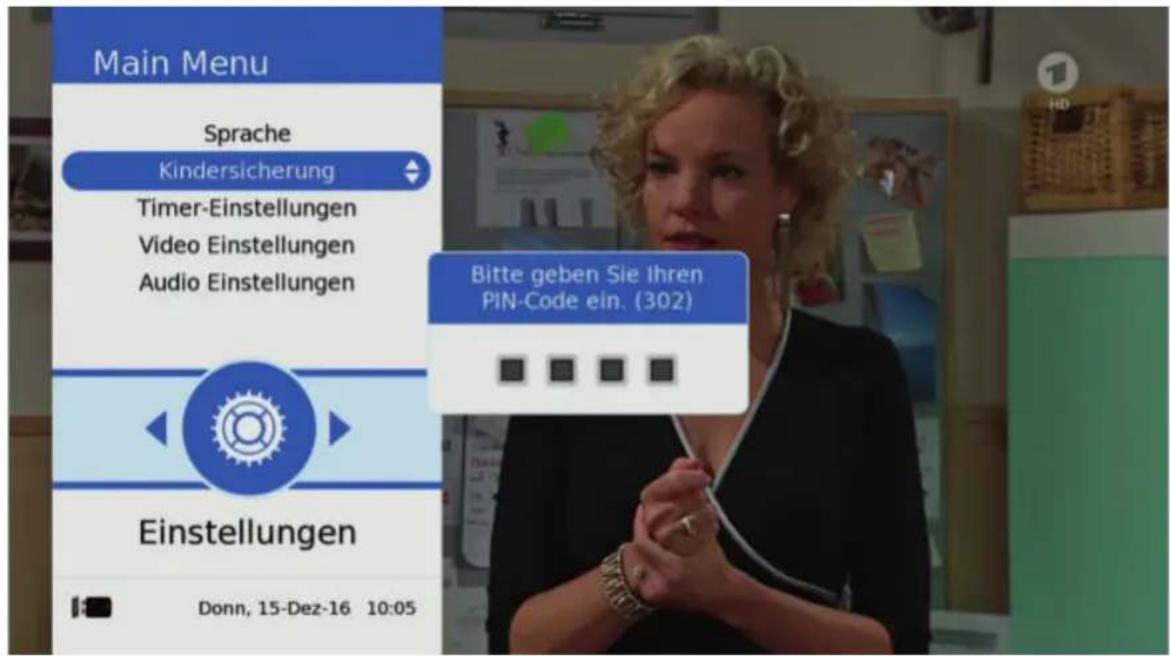 Main Menu Sprache Kindersicherung Timer-Einstellungen Video Einstellungen Audio Einstellungen Bitte geben Sie Ihren PIN-Code ein. (302) Einstellungen Donn, 15-Dez-16 10:05