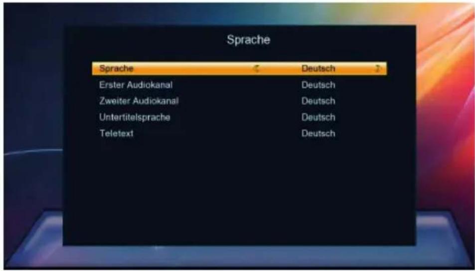 Sprache Sprache Deutsch Erster Audiokanal Deutsch Zweiter Audiokanal Deutsch Untertitelsprache Deutsch Teletext Deutsch