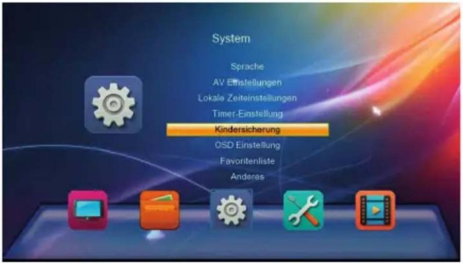 System Sprache AV Einstellungen Lokale Zeiteinstellungen Timer-Einstellung Kindersicherung OSD Einstellung Favoritenliste Anderas