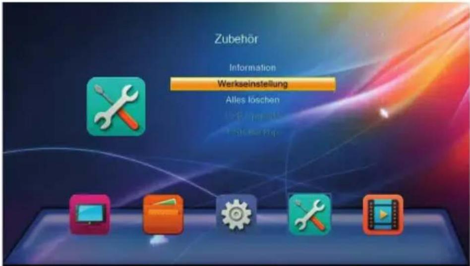 Zubehör Information Werkseinstellung Alles löschen