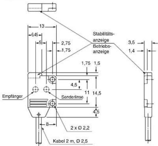 Stabilitäts- anzeige Betriebs- anzeige 3,5 1,4 13 6,45 5 2,75 1,75 1,75 1,5 4,5 11 14,5 4,5 8 Senderlinse Empfänger 2 x Ø 2,2 Kabel 2 m, Ø 2,5