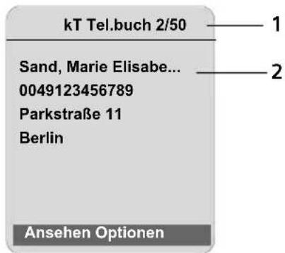 kT Tel.buch 2/50 Sand, Marie Elisabe... 0049123456789 Parkstraße 11 Berlin Ansehen Optionen 1 2