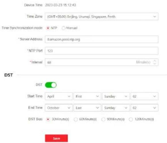 Device Time 2023-03-23 15:12:43 Time Zone (GMT+06:00) Beijing, Urumqi, Singapore, Perth Time Synchronization mode NTP Manual *Server Address 0.amazon.poo.lntp.org *NTP Port 123 *Interval 60 Minutes(s) DST DST Start Time April First Sunday 02 End Time October Last Sunday 02 DST Bias 30Minute(s) 60Minute(s) 90Minute(s) 120Minute(s) Save