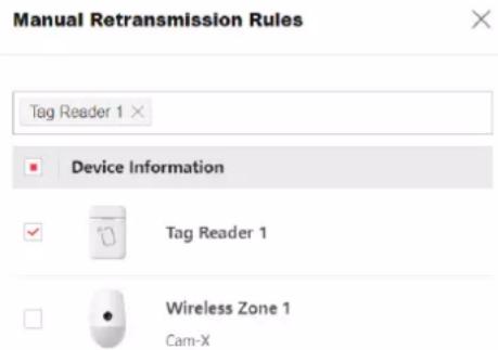 Manual Retransmission Rules Tag Reader 1 × Device Information Tag Reader 1 Wireless Zone 1 Cam-X