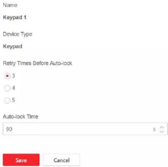 Name Keypad 1 Device Type Keypad Retry Times Before Auto-lock 3 4 5 Auto-lock Time 90 Save Cancel