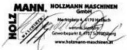 MANN. HOLZMANN MASCHINEN GmbH Marktplatz 4. 4170 Hohbach www.holzmann-maschinen Gewerbeparkt 8. 4357 SORRIGUNG www.holzmann-maschinen.it
