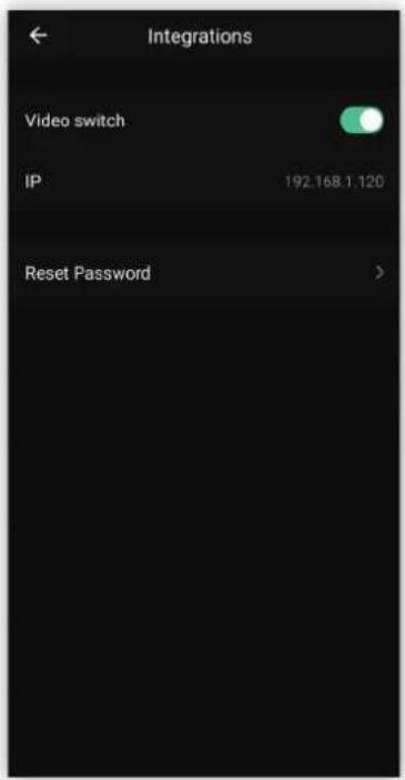 Integrations Video switch IP 192.168.1.120 Reset Password >