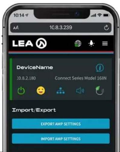 10:14 AA 10.8.3.239 LEA DeviceName 10.8.2.180 Connect Series Model 168N Import/Export EXPORT AMP SETTINGS IMPORT AMP SETTINGS