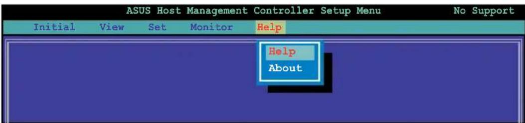 ASUS Host Management Controller Setup Menu No Support Initial View Set Monitor Help Help About
