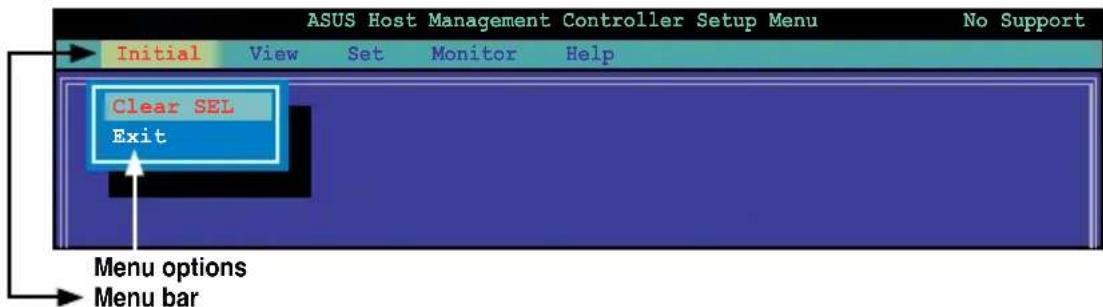 ASUS Host Management Controller Setup Menu No Support Initial View Set Monitor Help Clear SEL Exit Menu options Menu bar
