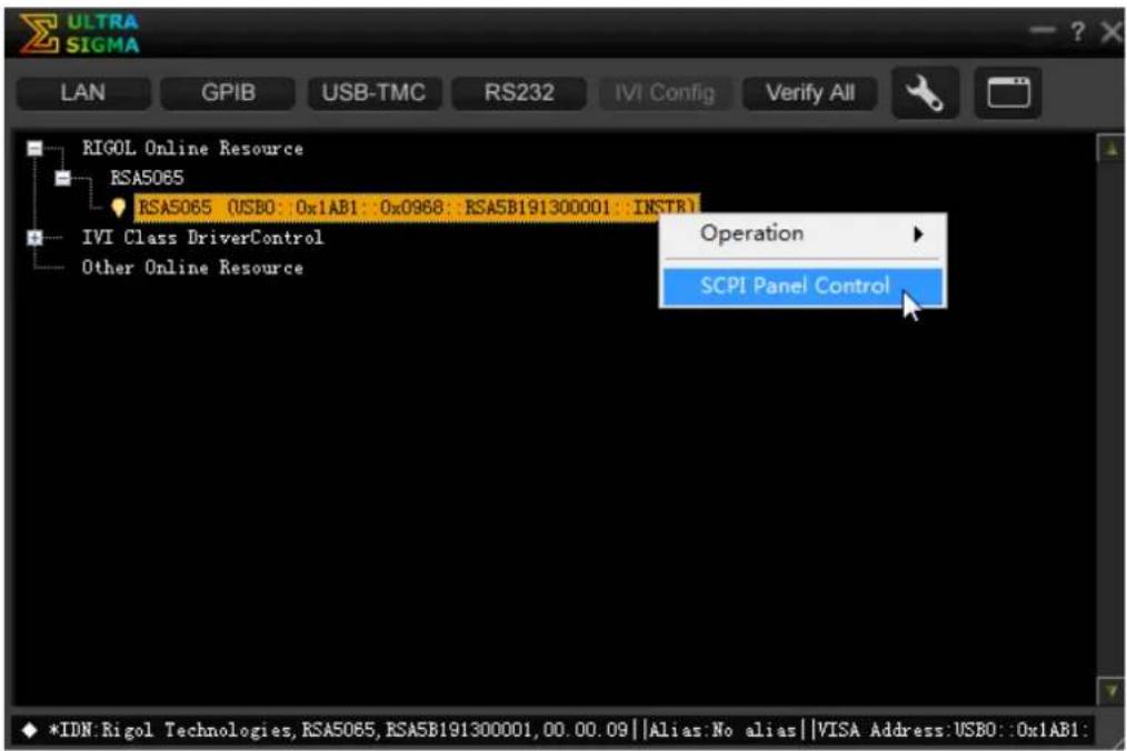 ULTRA SIGMA LAN GPIB USB-TMC RS232 IVI Config Verify All RIGOL Online Resource RSA5065 RSA5065 (USB0: 0x1AB1: 0x0968: RSA5B191300001: INSTR) IVI Class DriverControl Other Online Resource Operation SCPI Panel Control *IDN Rigol Technologies, RSA5065, RSA5B191300001, 00.00.09||Alias: No alias||VISA Address: USB0: 0x1AB1: