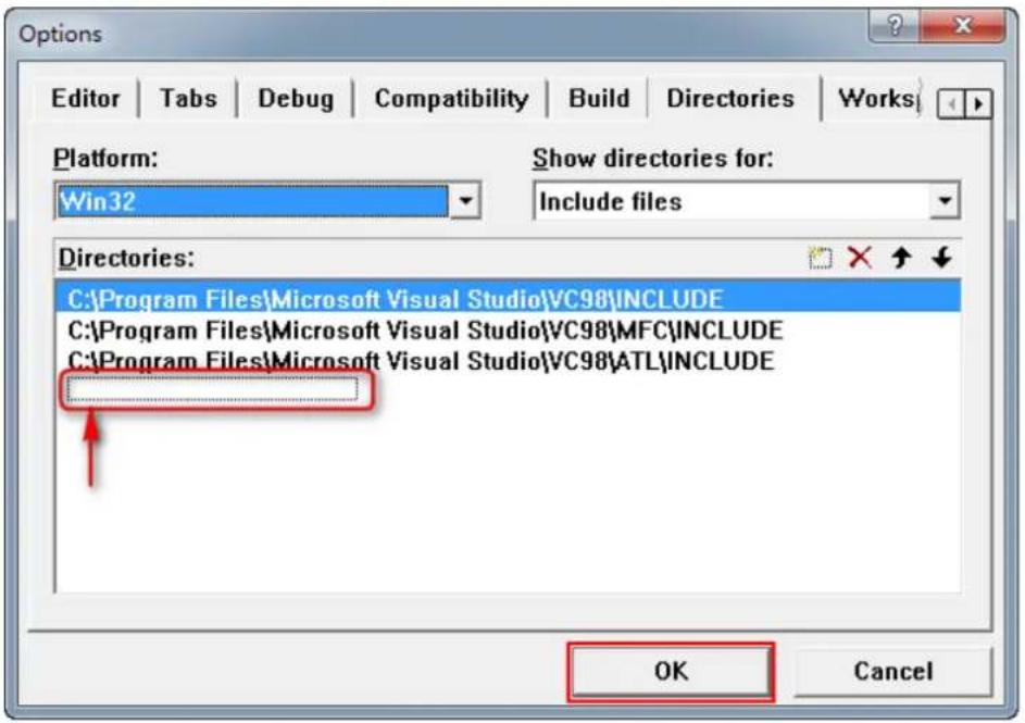 Options Editor | Tabs | Debug | Compatibility | Build | Directories | Works | Platform: Win32 Show directories for: Include files Directories: C:\Program Files\Microsoft Visual Studio\VC98\INCLUDE C:\Program Files\Microsoft Visual Studio\VC98\MFC\INCLUDE C:\Program Files\Microsoft Visual Studio\VC98\ATL\INCLUDE OK Cancel