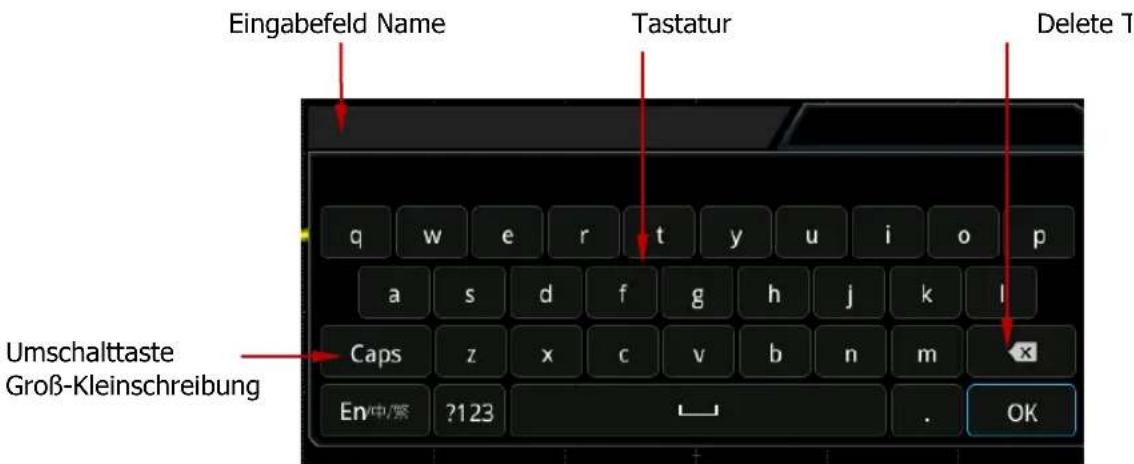 Eingabefeld Name Tastatur Delete T q w e r t y u i o p a s d f g h j k l Caps z x c v b n m x En中/繁 ?123 OK Umschalttaste Groß-Kleinschreibung