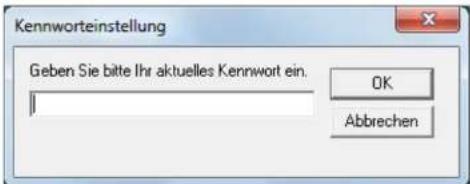 Kennworteinstellung Geben Sie bitte Ihr aktuelles Kennwort ein. OK Abbrechen
