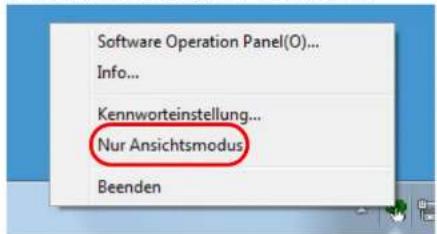 Software Operation Panel(O)... Info... Kennworteinstellung... Nur Ansichtsmodus Beenden