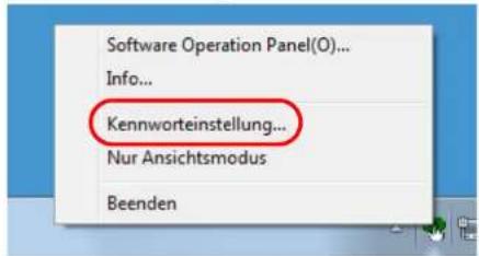 Software Operation Panel(O)... Info... Kennworteinstellung... Nur Ansichtsmodus Beenden