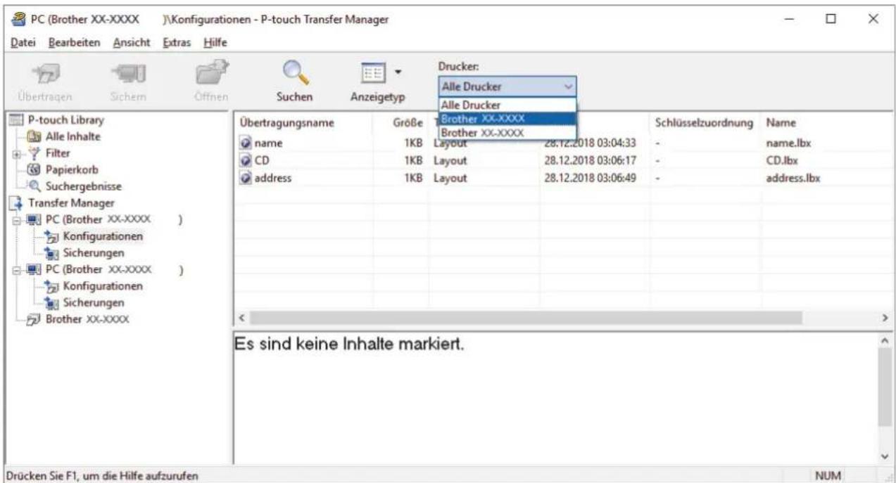 PC (Brother XX-XXXX)\Konfigurationen - P-touch Transfer Manager Datei Bearbeiten Ansicht Extras Hilfe Übertragen Sichern Öffnen Suchen Anzeigetyp Drucker: Alle Drucker Alle Drucker P-touch Library Alle Inhalte Filter Papierkorb Suchergebnisse Transfer Manager PC (Brother XX-XXXX ) Konfigurationen Sicherungen PC (Brother XX-XXXX ) Konfigurationen Sicherungen Brother XX-XXXX Übertragungsname Größe Brother XX-XXXX name 1KB Layout 28.12.2018 03:04:33 - name.lbx CD 1KB Layout 28.12.2018 03:06:17 - CD.lbx address 1KB Layout 28.12.2018 03:06:49 - address.lbx Es sind keine Inhalte markiert. Drücken Sie F1, um die Hilfe aufzurufen NUM