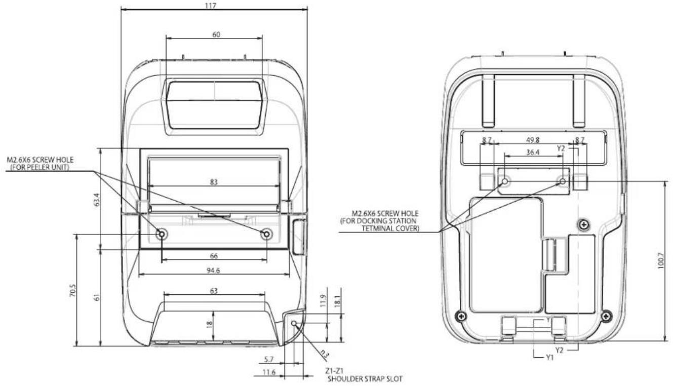 117 60 M2.6X6 SCREW HOLE (FOR PEELER UNIT) 83 63.4 70.5 61 66 94.6 63 18 11.9 18.1 5.7 11.6 Z1-Z1 SHOULDER STRAP SLOT M2.6X6 SCREW HOLE (FOR DOCKING STATION TETMINAL COVER) 8.7 49.8 36.4 Y2 8.7 100.7 Y2 Y1